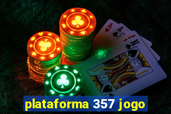 plataforma 357 jogo